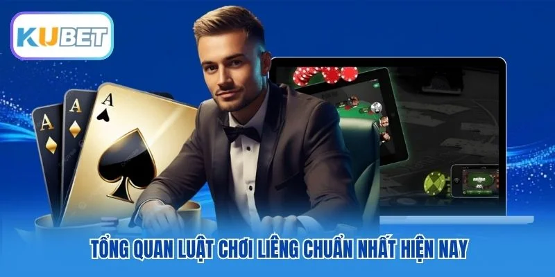 Tổng quan luật chơi Liêng chuẩn nhất hiện nay